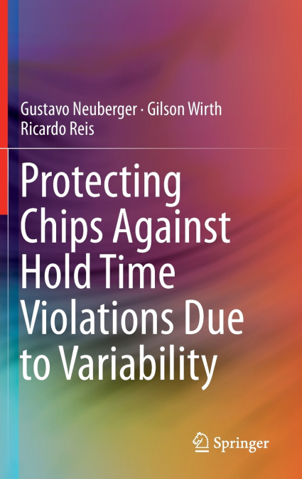 Protecting Chips Against Hold Time Violations Due to Variability