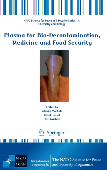 Plasma for Bio-Decontamination, Medicine and Food Security