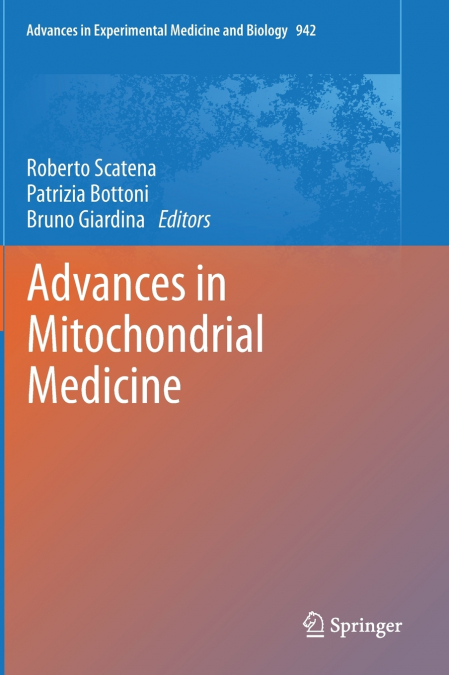 Advances in Mitochondrial Medicine