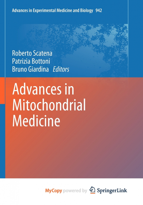 Advances in Mitochondrial Medicine