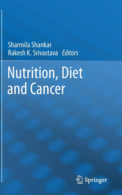 Nutrition, Diet and Cancer