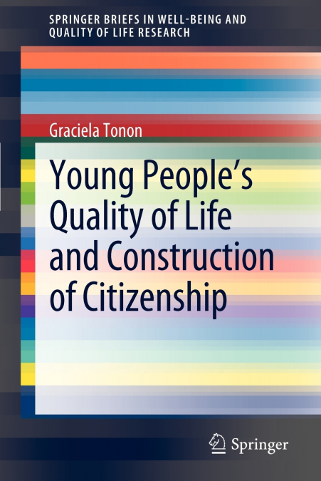 Young People’s Quality of Life and Construction of Citizenship