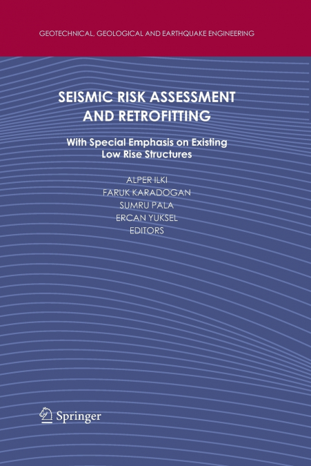 Seismic Risk Assessment and Retrofitting