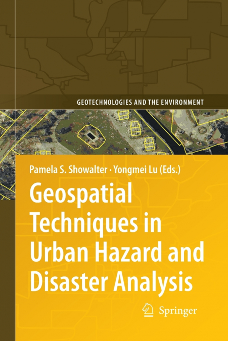 Geospatial Techniques in Urban Hazard and Disaster Analysis