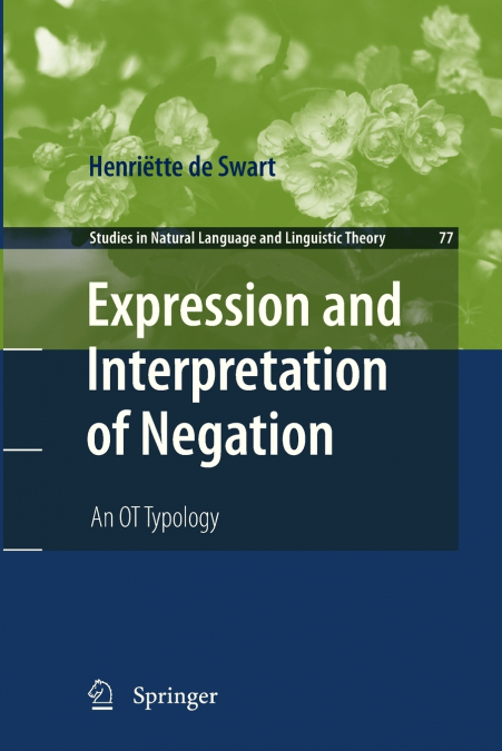 Expression and Interpretation of Negation