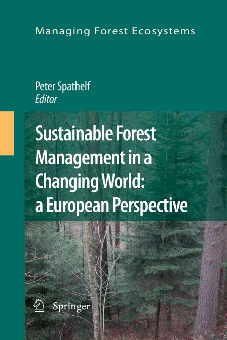 Sustainable Forest Management in a Changing World