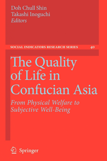 The Quality of Life in Confucian Asia