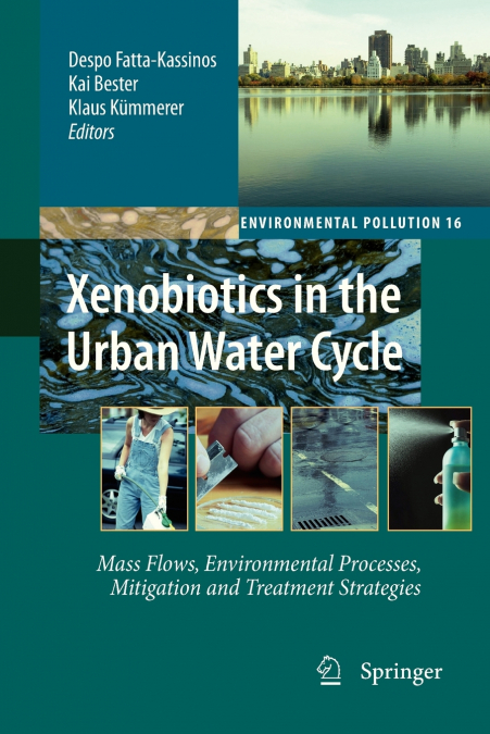 Xenobiotics in the Urban Water Cycle
