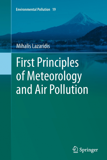 First Principles of Meteorology and Air Pollution