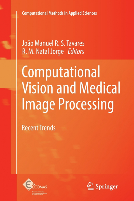 Computational Vision and Medical Image Processing