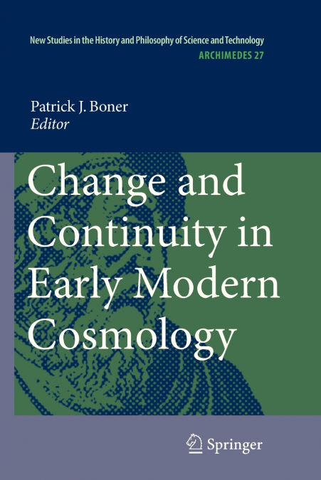 Change and Continuity in Early Modern Cosmology