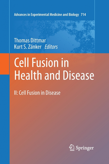 Cell Fusion in Health and Disease