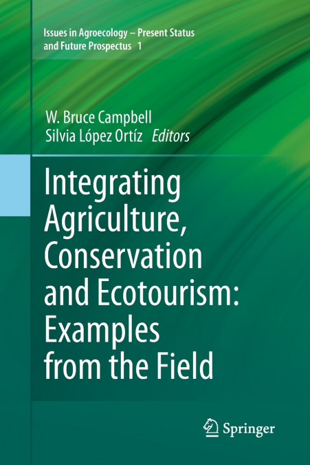 Integrating Agriculture, Conservation and Ecotourism