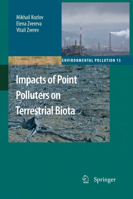 Impacts of Point Polluters on Terrestrial Biota