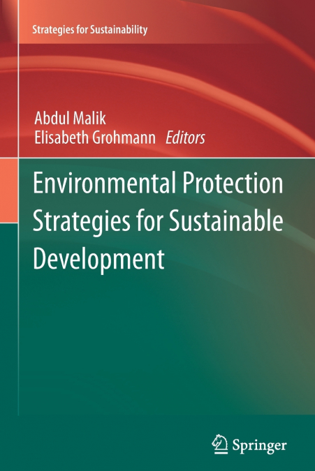 Environmental Protection Strategies for Sustainable Development