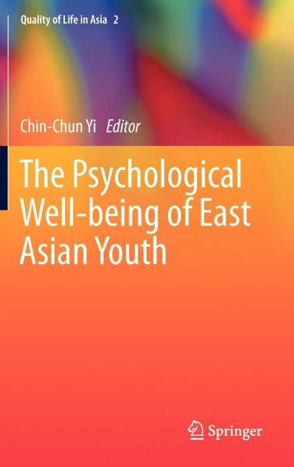 The Psychological Well-being of East Asian Youth
