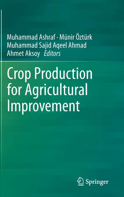 Crop Production for Agricultural Improvement