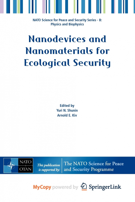 Nanodevices and Nanomaterials for Ecological Security