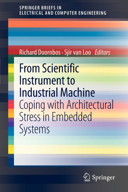 From scientific instrument to industrial machine