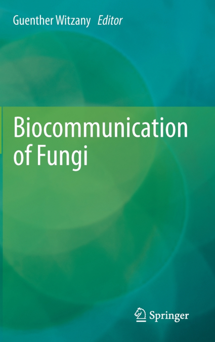 Biocommunication of Fungi