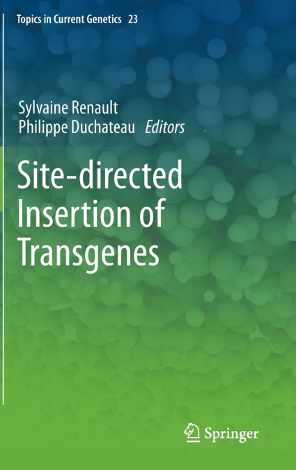 Site-Directed Insertion of Transgenes