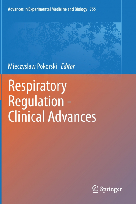 Respiratory Regulation - Clinical Advances