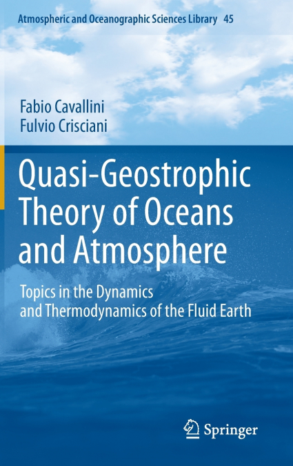 Quasi-Geostrophic Theory of Oceans and Atmosphere