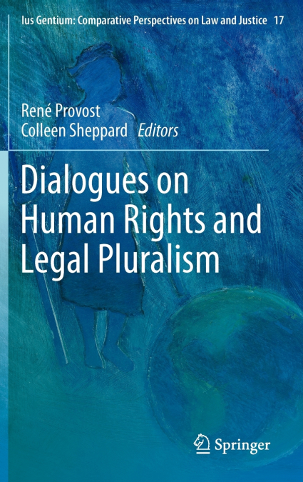 Dialogues on Human Rights and Legal Pluralism