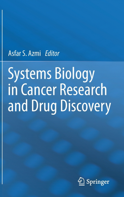 Systems Biology in Cancer Research and Drug Discovery