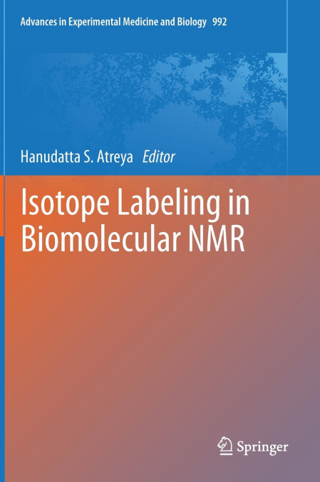 Isotope Labeling in Biomolecular NMR