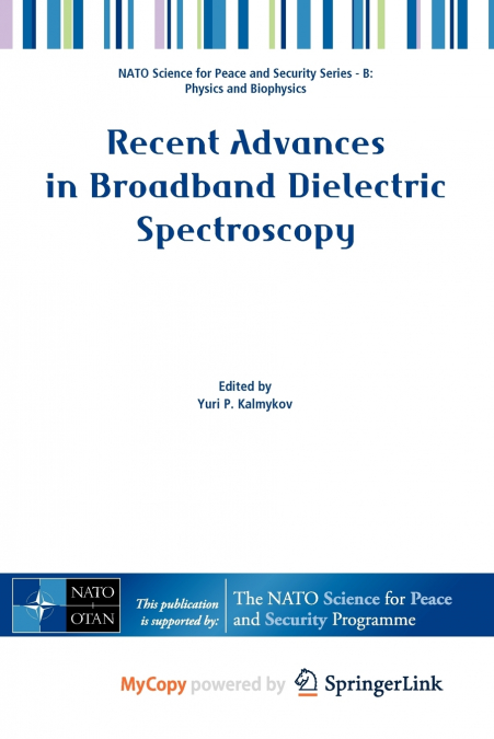 Recent Advances in Broadband Dielectric Spectroscopy