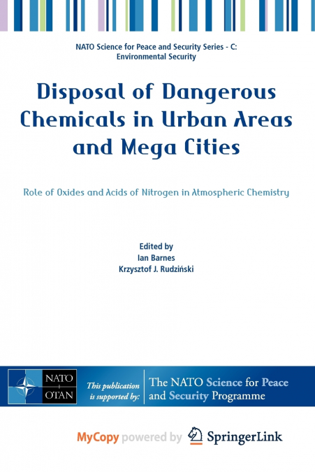 Disposal of Dangerous Chemicals in Urban Areas and Mega Cities