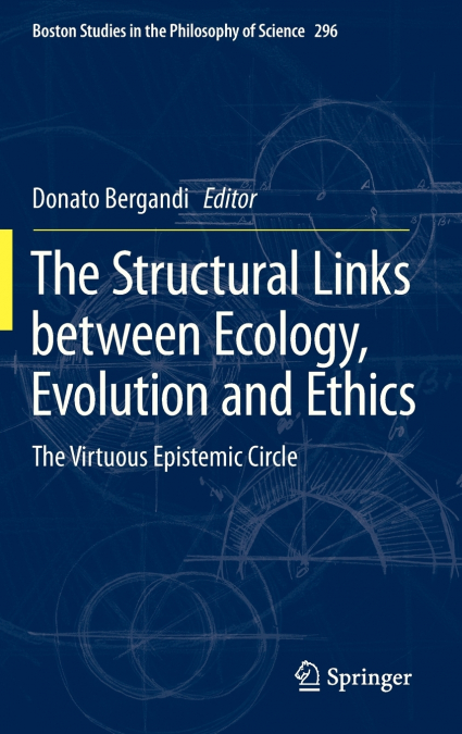The Structural Links between Ecology, Evolution and Ethics