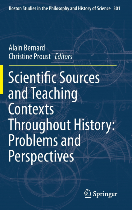 Scientific Sources and Teaching Contexts Throughout History