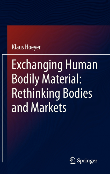 Exchanging Human Bodily Material