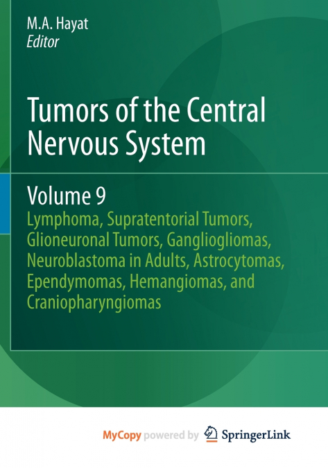 Tumors of the Central Nervous System, Volume 9