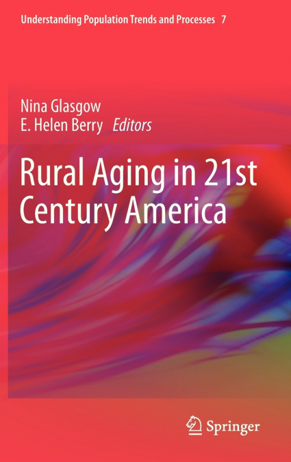 Rural Aging in 21st Century America