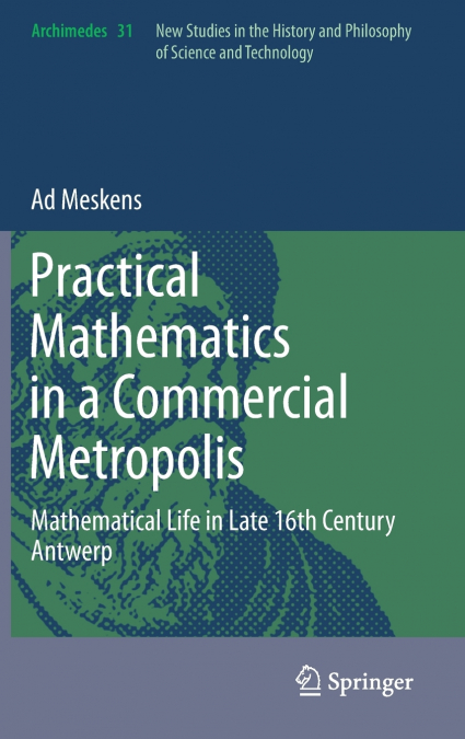 Practical mathematics in a commercial metropolis