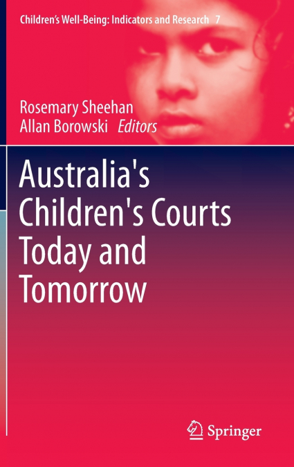 Australia’s Children’s Courts Today and Tomorrow