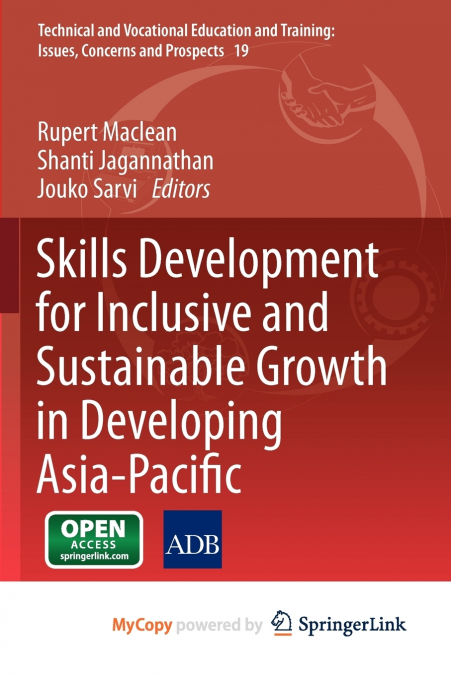Skills Development for Inclusive and Sustainable Growth in Developing Asia-Pacific
