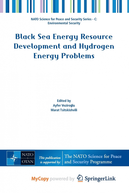 Black Sea Energy Resource Development and Hydrogen Energy Problems