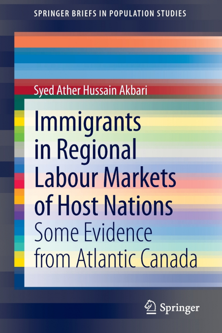 Immigrants in Regional Labour Markets of Host Nations