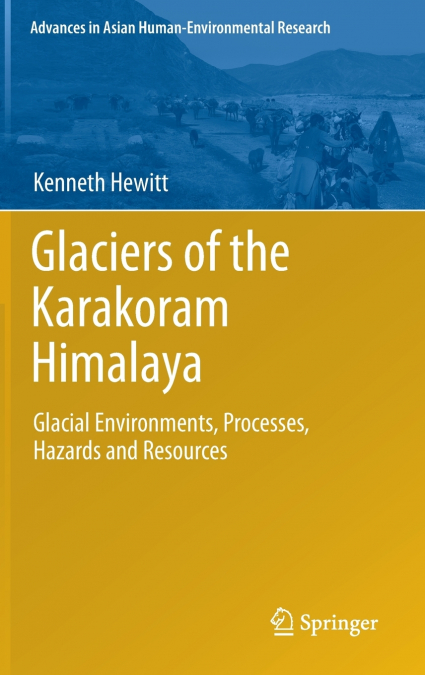 Glaciers of the Karakoram Himalaya