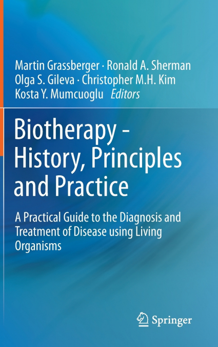Biotherapy - History, Principles and Practice