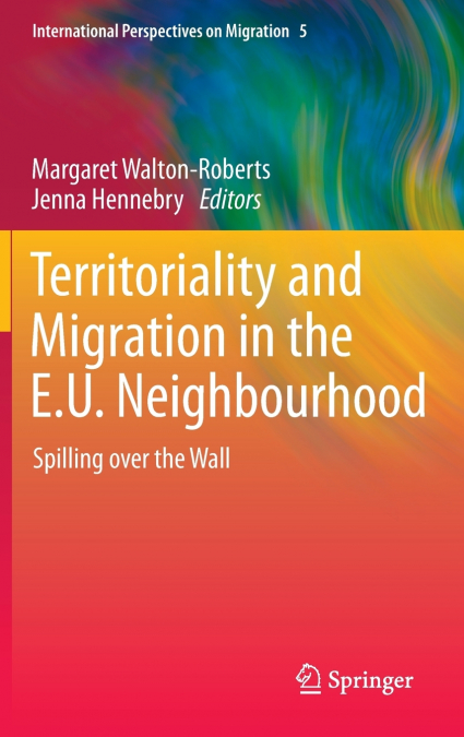 Territoriality and Migration in the E.U. Neighbourhood