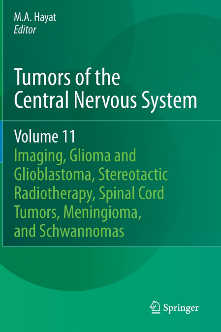 Tumors of the Central Nervous System, Volume 11