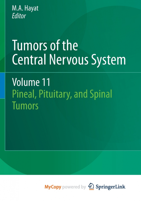 Tumors of the Central Nervous System, Volume 11