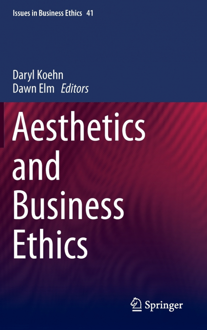 Aesthetics and Business Ethics