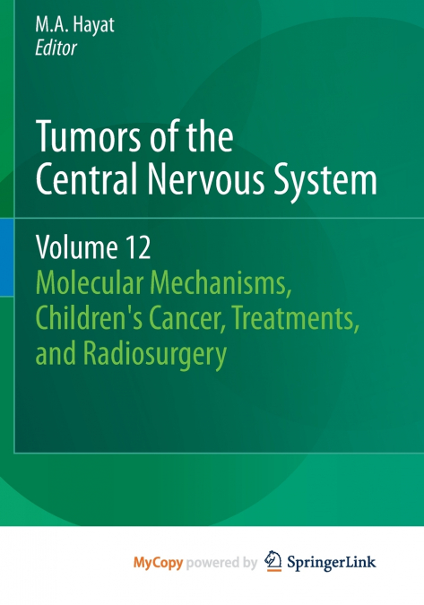 Tumors of the Central Nervous System, Volume 12