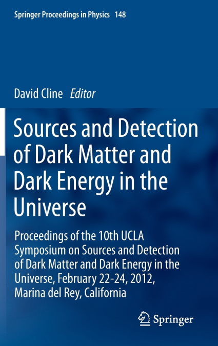 Sources and Detection of Dark Matter and Dark Energy in the Universe